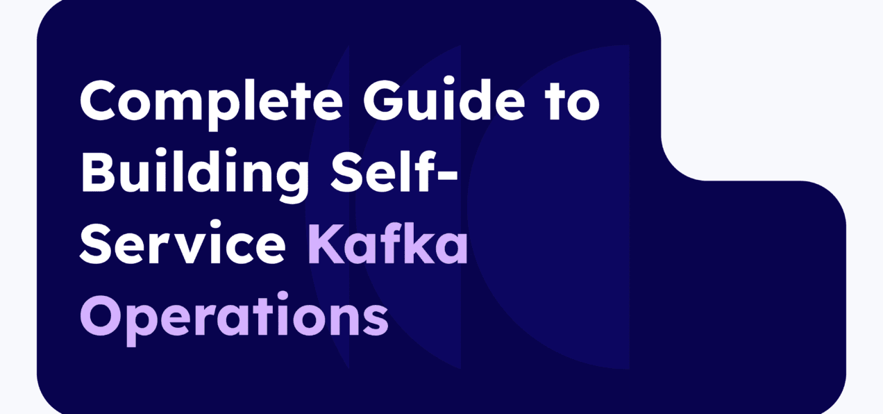 Self-Service Kafka Operations